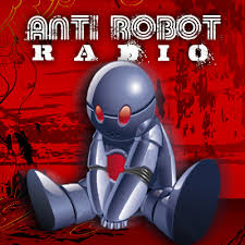 Anti Robot Radio